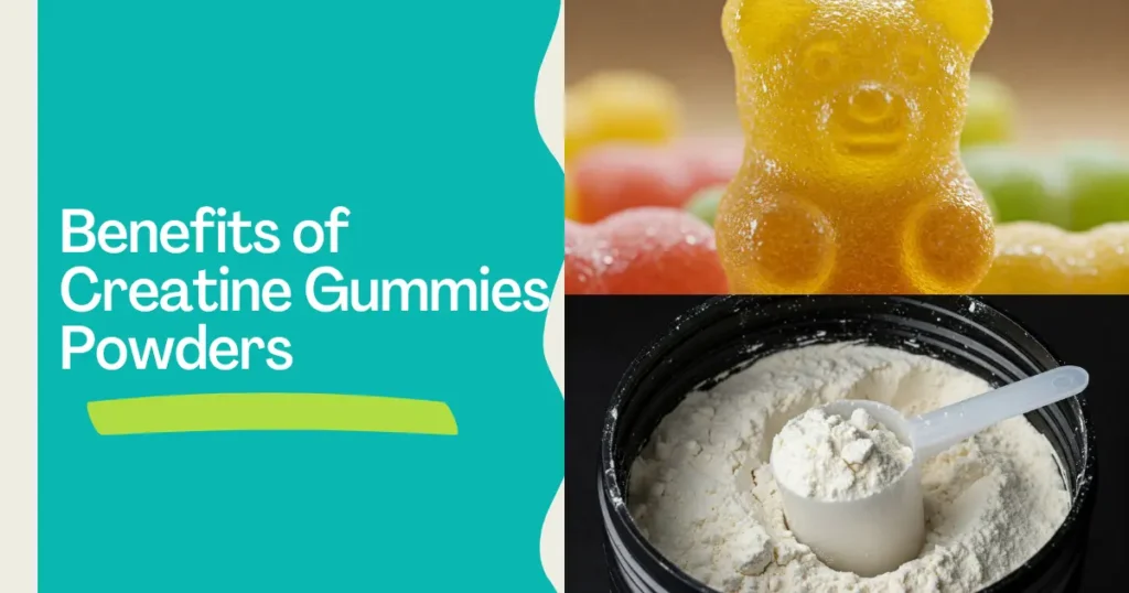 creatine gummies vs powder